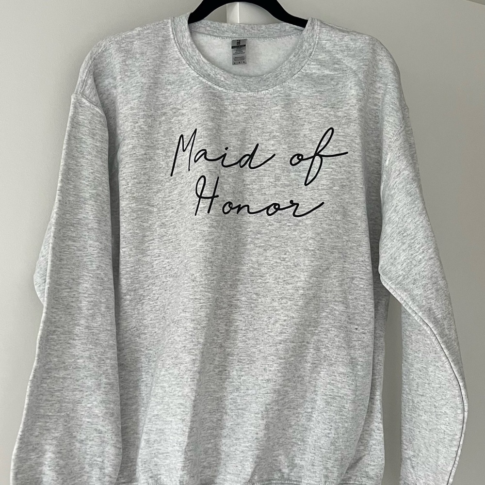 Brand New Maid of Honor Crewneck Small